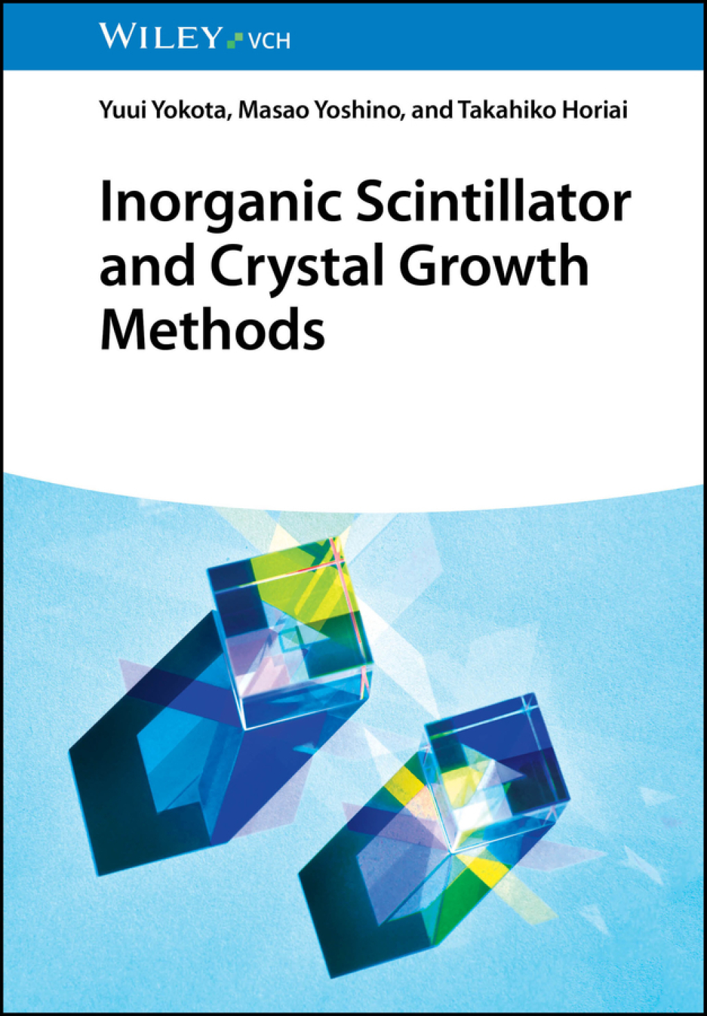 Inorganic Scintillator and Crystal Growth Methods 1st Edition