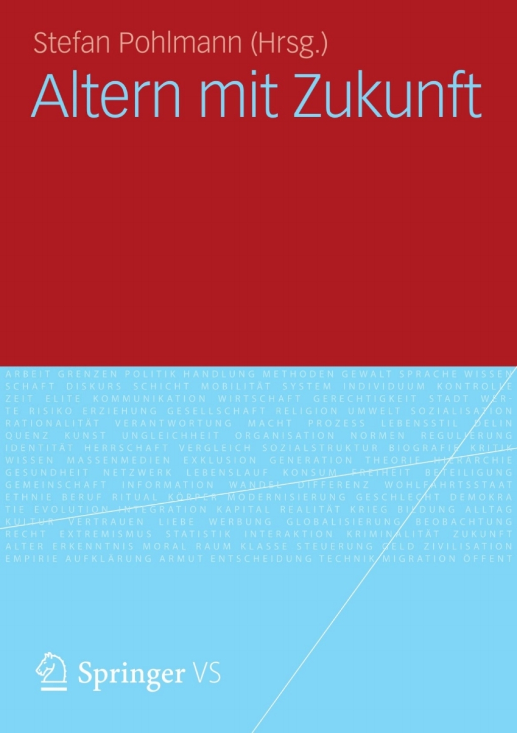 Altern mit Zukunft 1st Edition