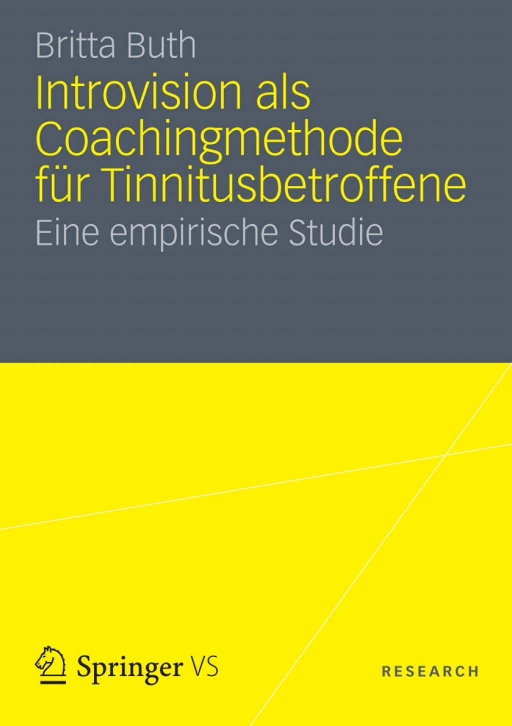 Introvision als Coachingmethode fÃƒÂ¼r Tinnitusbetroffene Eine empirische Studie 