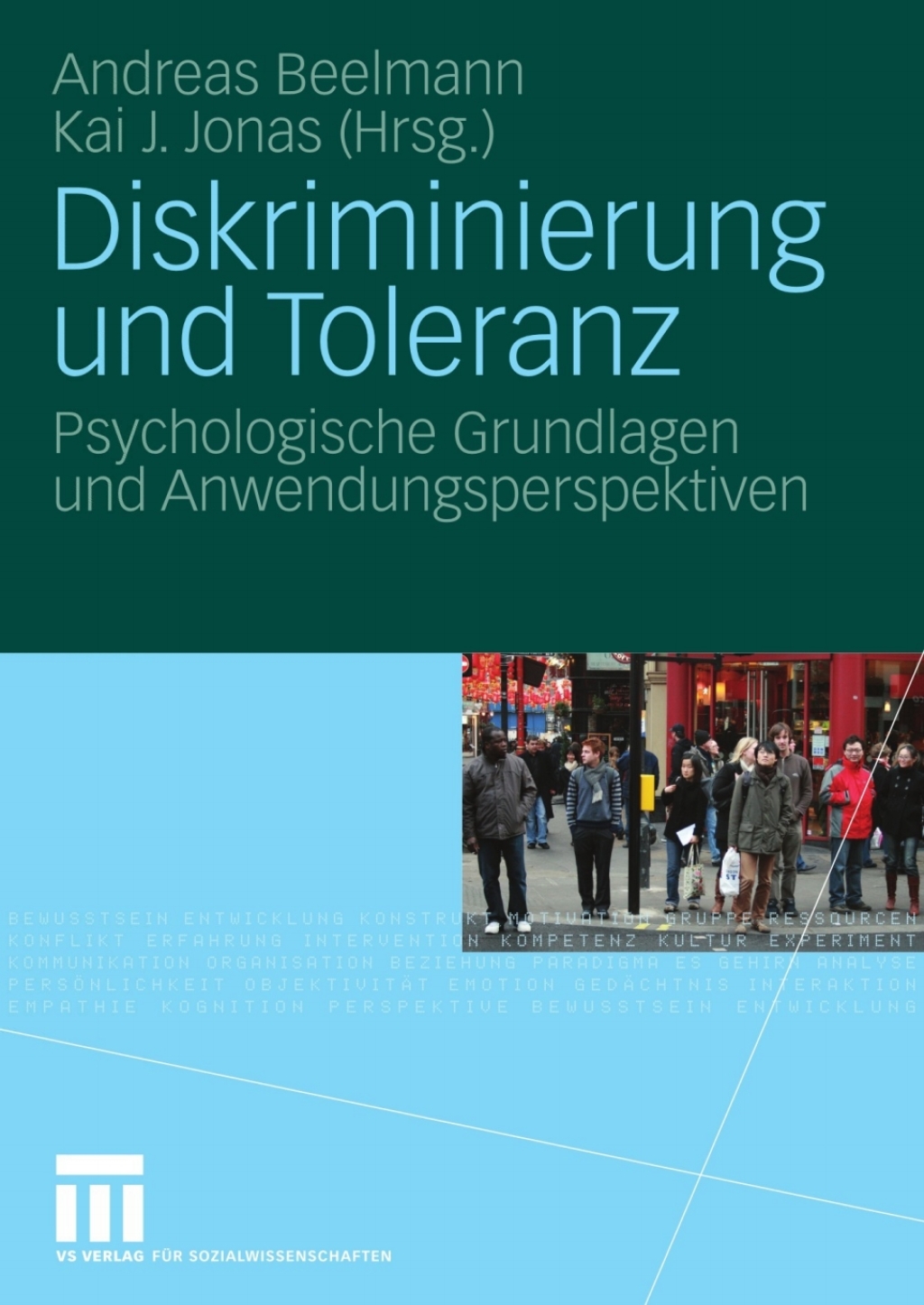 Diskriminierung und Toleranz Psychologische Grundlagen und Anwendungsperspektiven 1st Edition