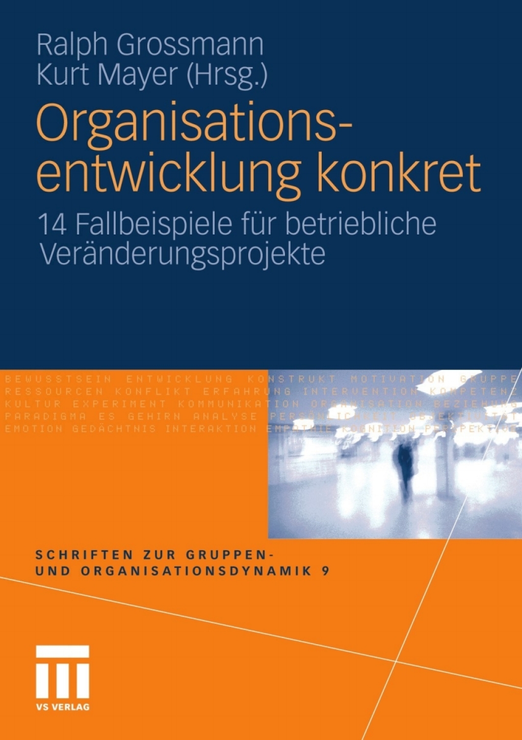 Organisationsentwicklung konkret 14 Fallbeispiele fÃƒÂ¼r betriebliche VerÃƒÂ¤nderungsprojekte 1st Edition