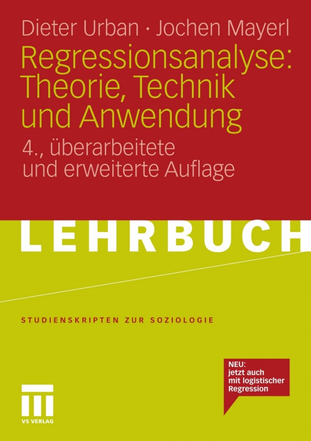 Regressionsanalyse: Theorie, Technik und Anwendung 4th Edition
