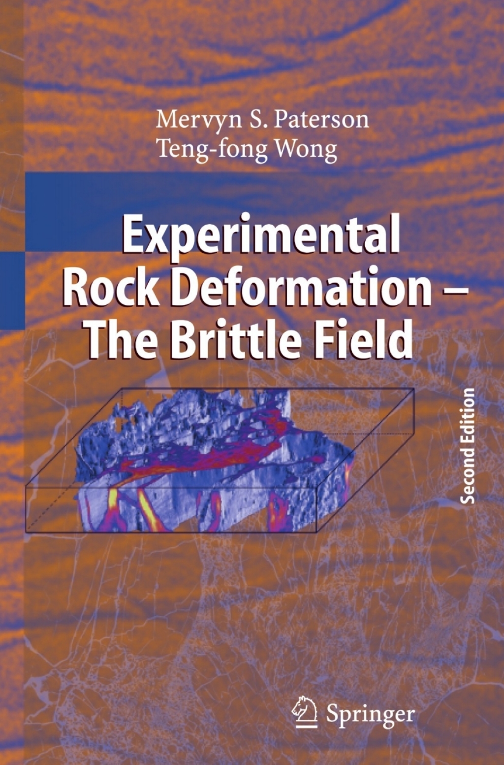 Experimental Rock Deformation - The Brittle Field 2nd Edition
