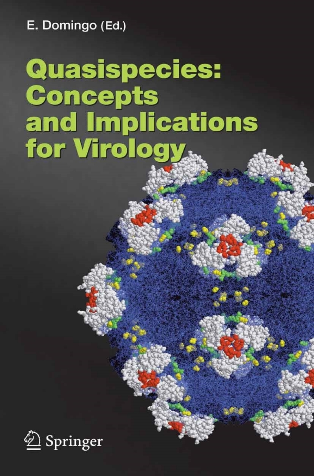 Quasispecies: Concept and Implications for Virology 1st Edition