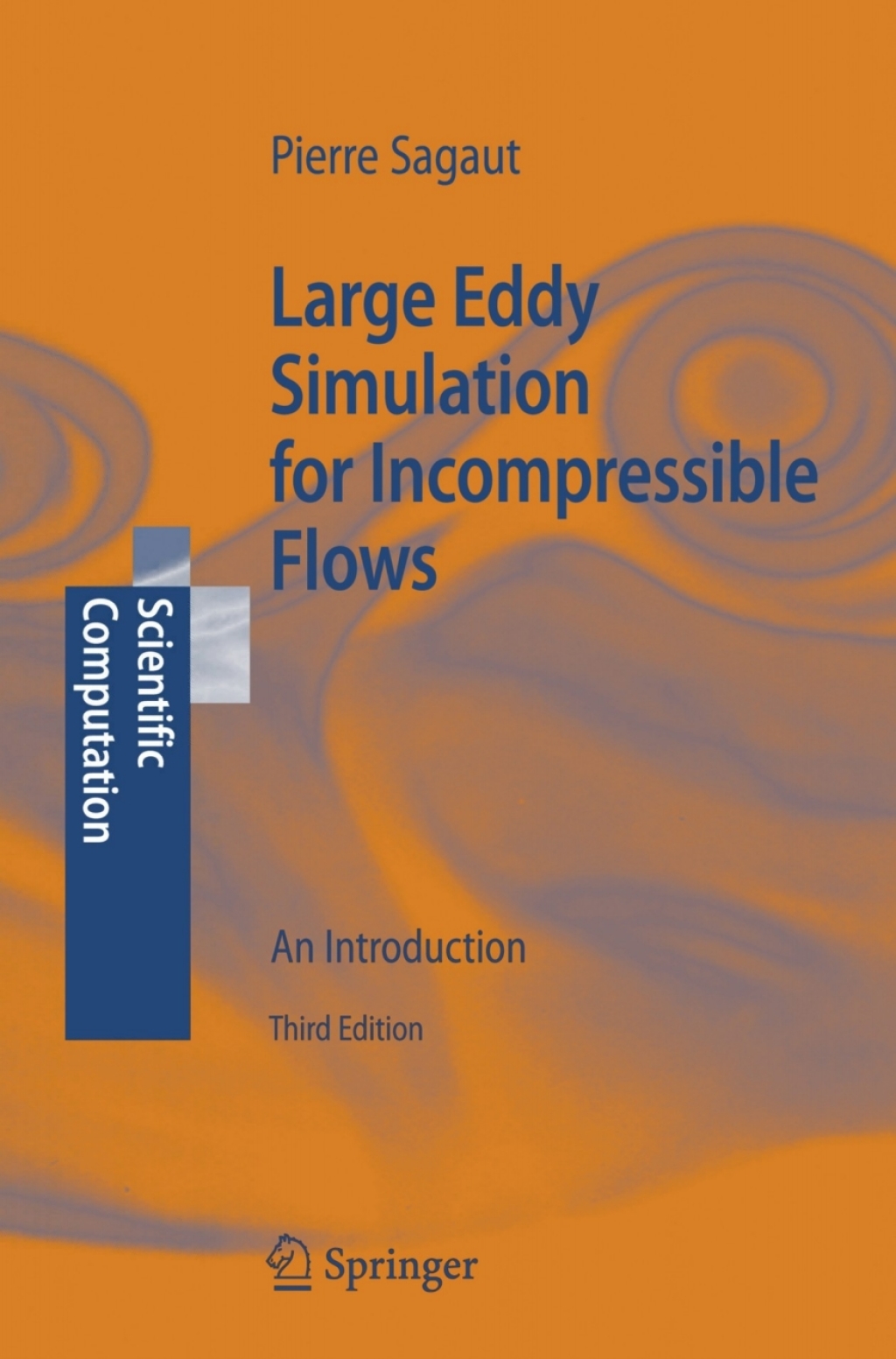 Large Eddy Simulation for Incompressible Flows An Introduction 3rd Edition