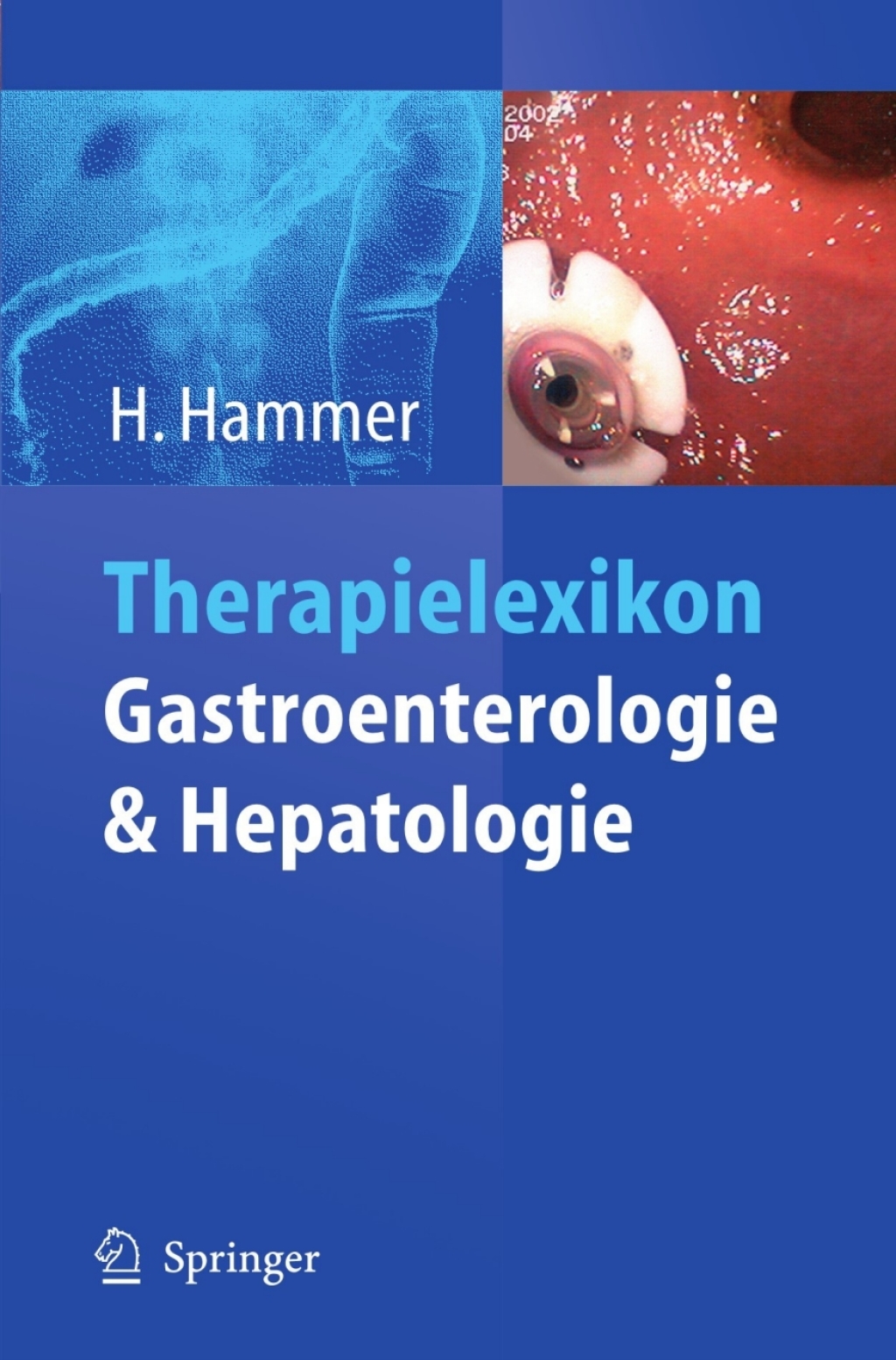 Therapielexikon Gastroenterologie und Hepatologie 1st Edition