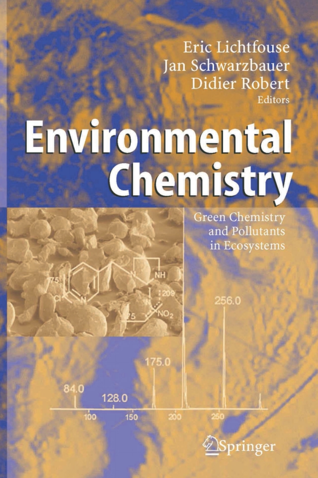 Environmental Chemistry Green Chemistry and Pollutants in Ecosystems 1st Edition