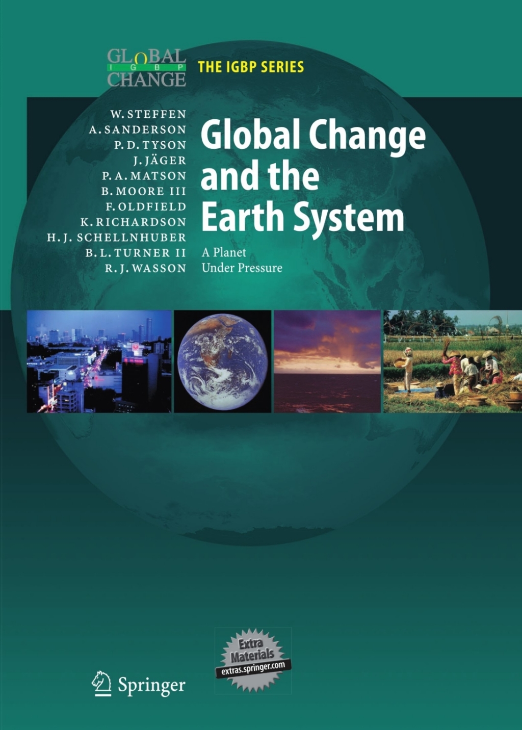 Global Change and the Earth System A Planet Under Pressure 