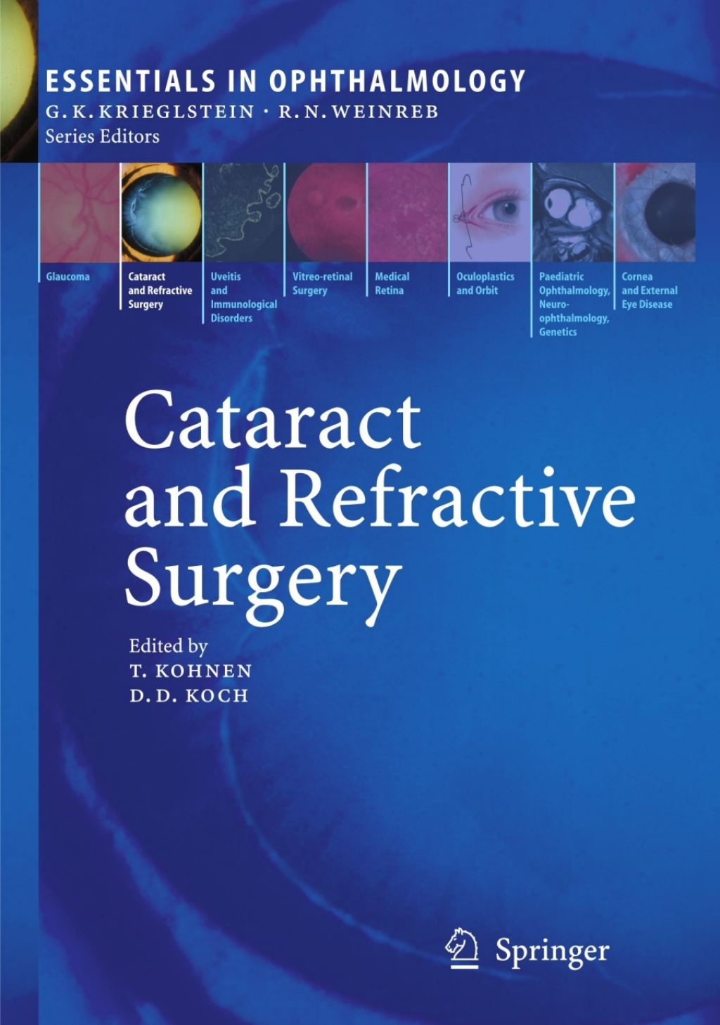 Cataract and Refractive Surgery 1st Edition