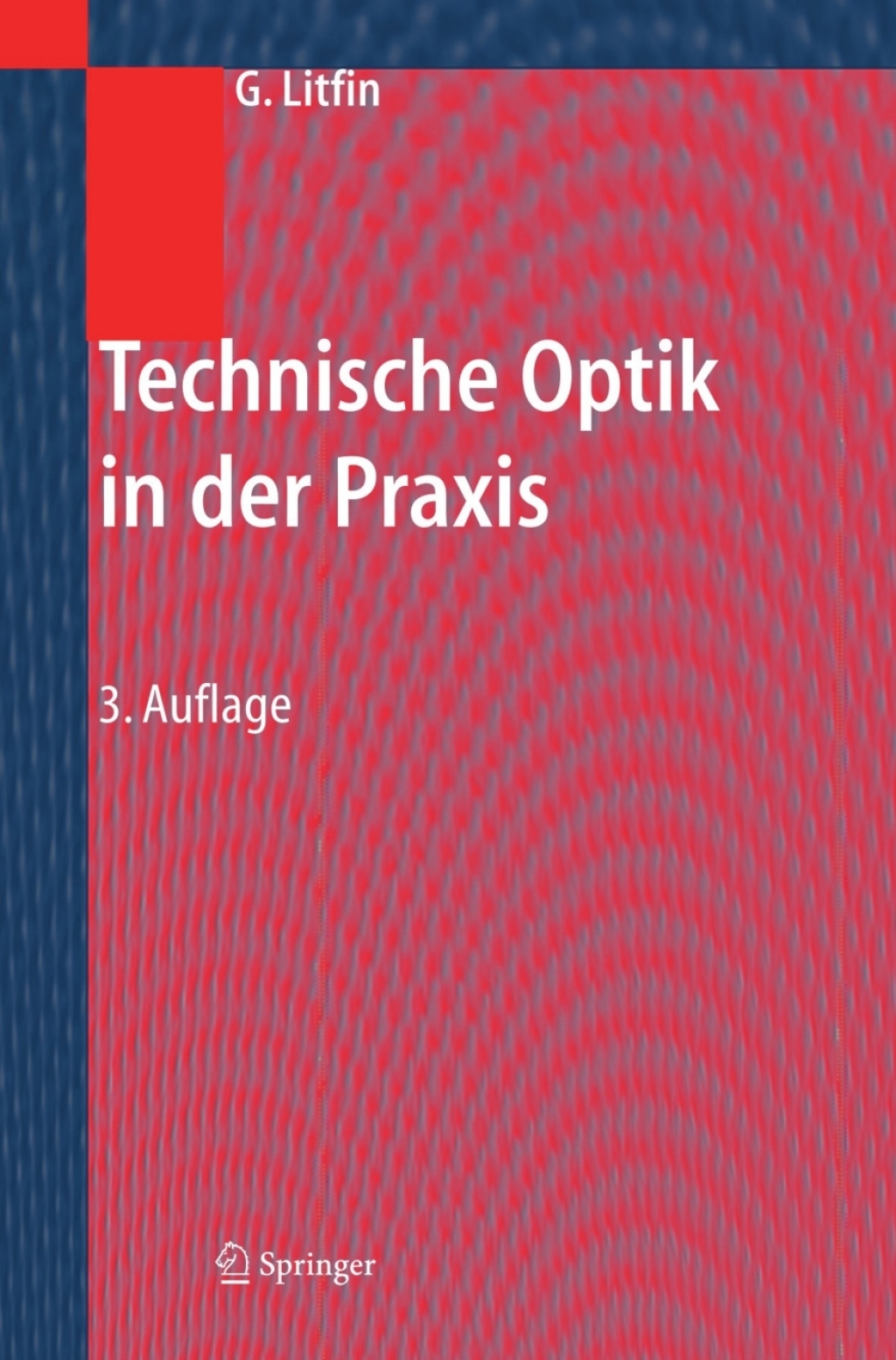 Technische Optik in der Praxis 3rd Edition