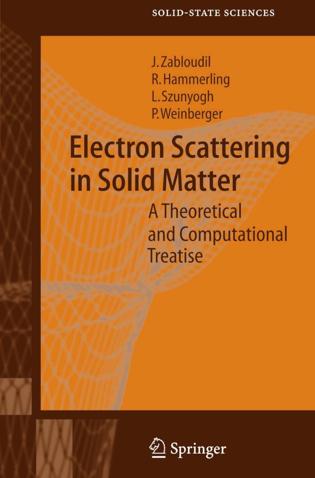 Electron Scattering in Solid Matter A Theoretical and Computational Treatise 