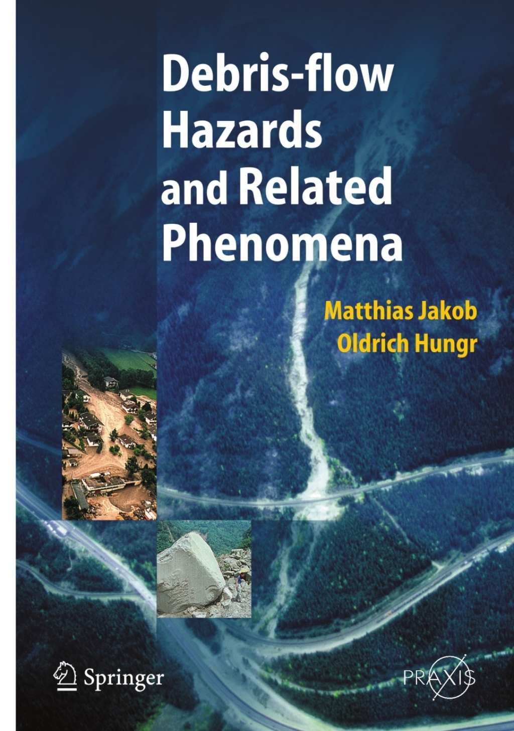 Debris-flow Hazards and Related Phenomena 