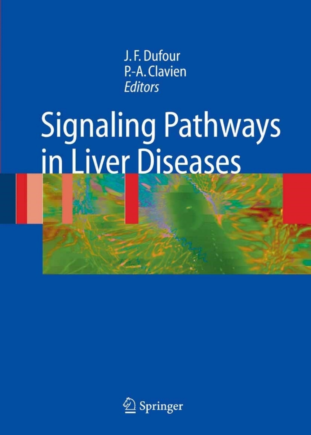 Signaling Pathways in Liver Diseases 1st Edition