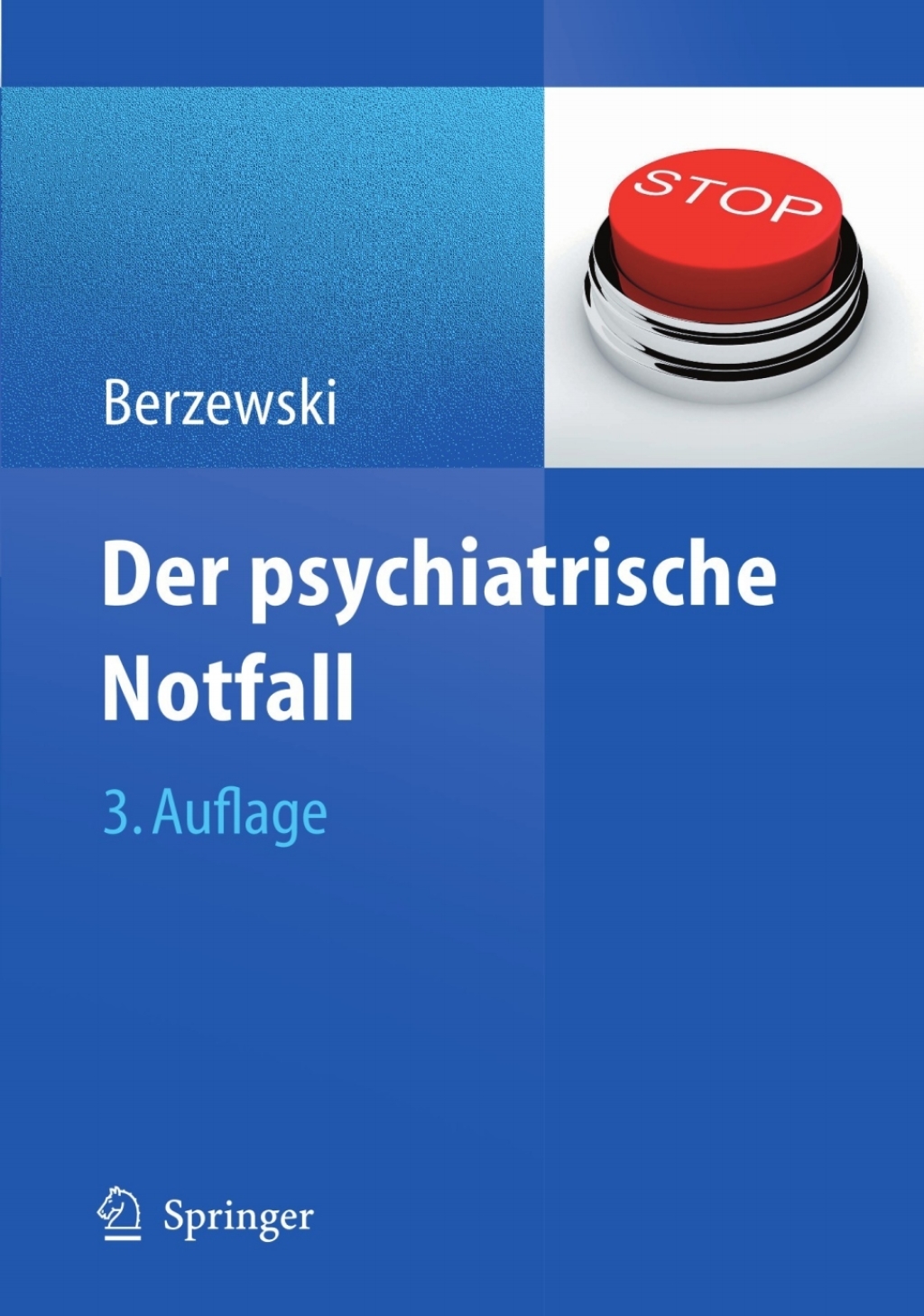 Der psychiatrische Notfall 3rd Edition