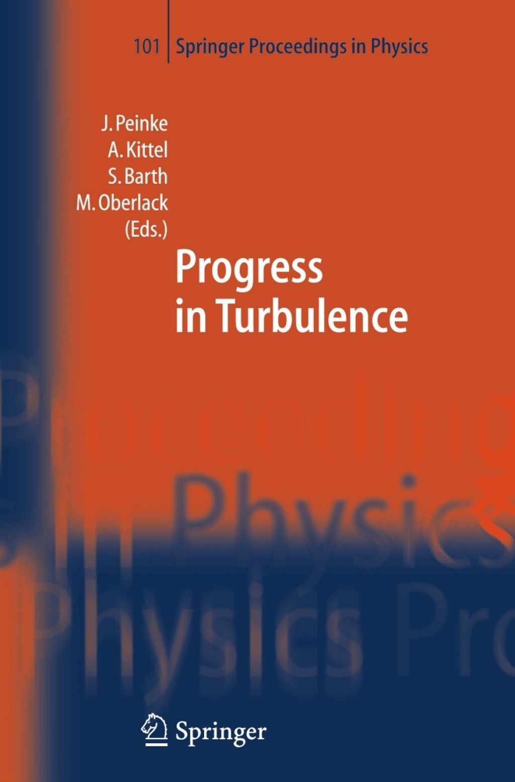 Progress in Turbulence 1st Edition