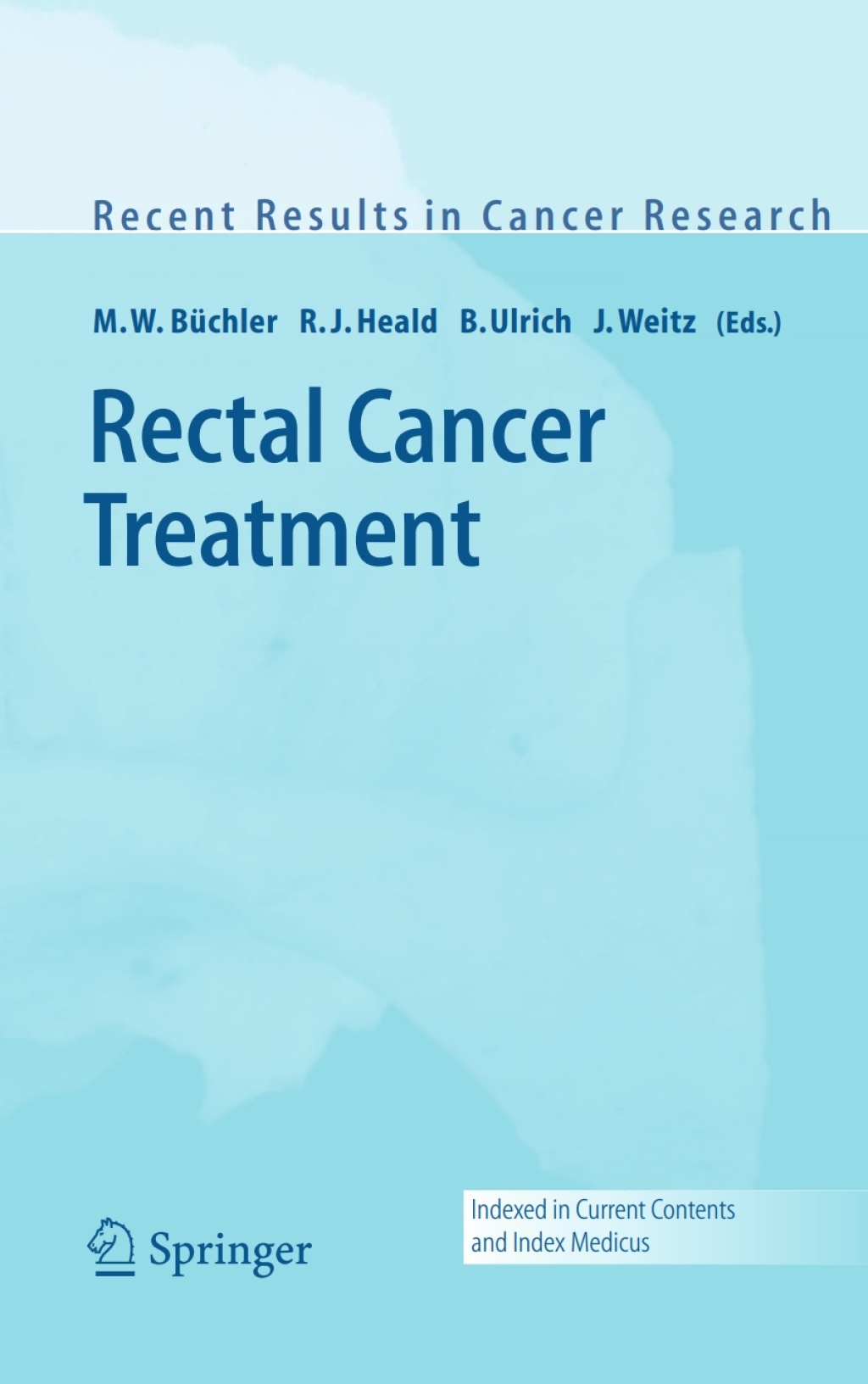 Rectal Cancer Treatment 1st Edition