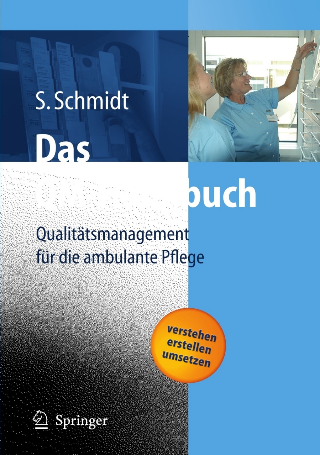 Das QM-Handbuch QualitÃƒÂ¤tsmanagement fÃƒÂ¼r die ambulante Pflege 