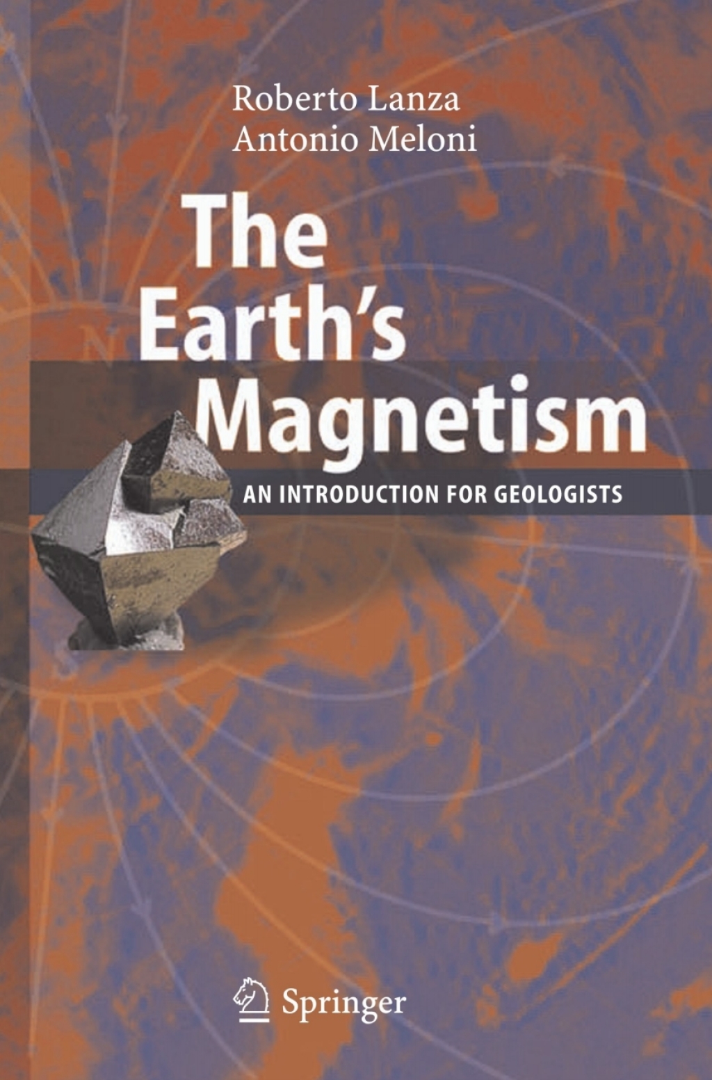 The Earth's Magnetism An Introduction for Geologists 