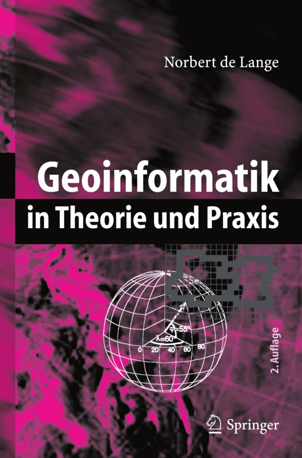 Geoinformatik in Theorie und Praxis 2nd Edition