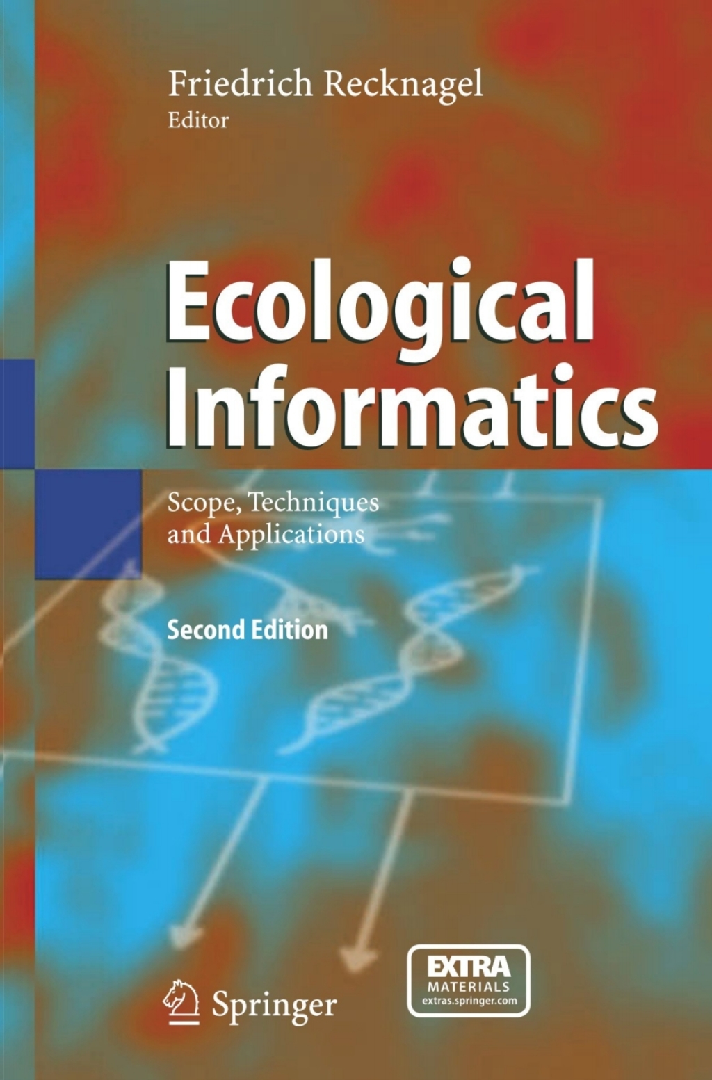 Ecological Informatics Scope, Techniques and Applications 2nd Edition