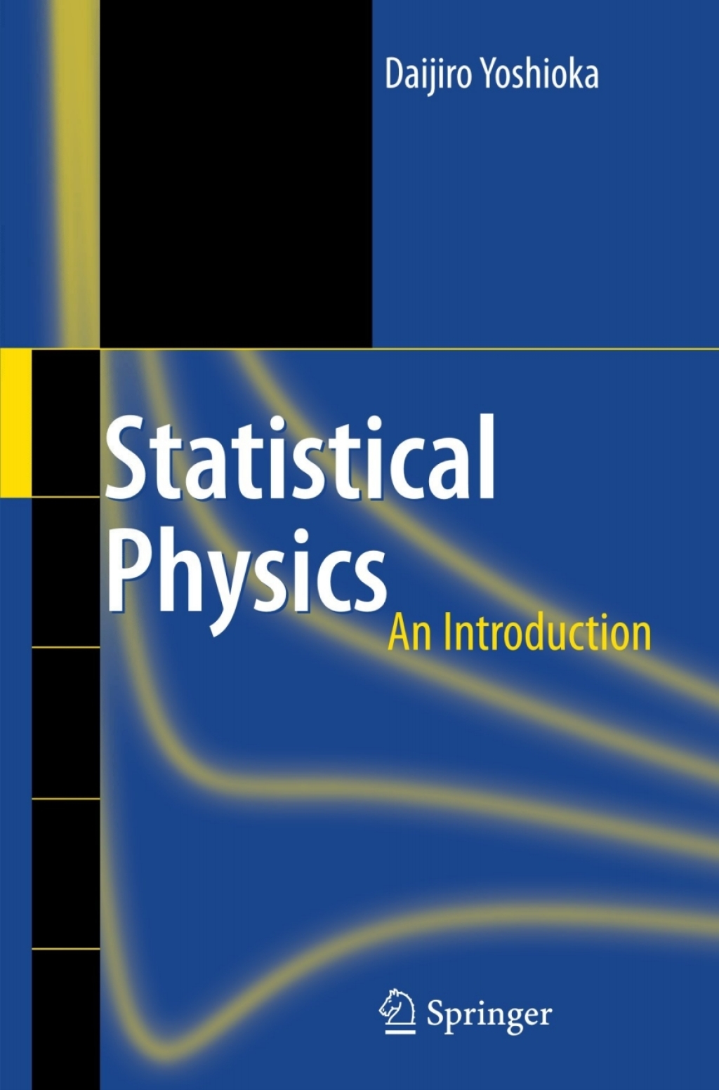 Statistical Physics An Introduction