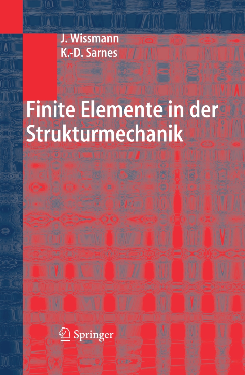 Finite Elemente in der Strukturmechanik 