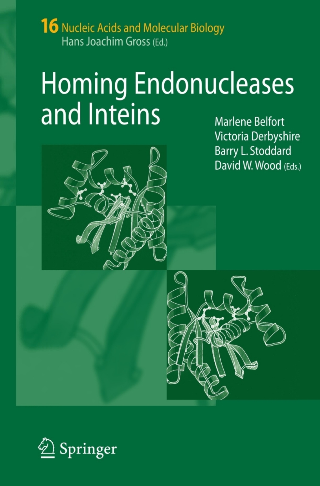 Homing Endonucleases and Inteins 1st Edition