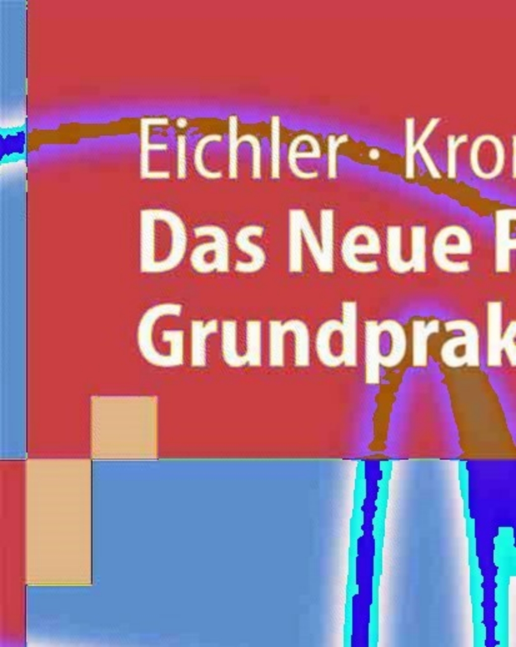 Das Neue Physikalische Grundpraktikum 2nd Edition