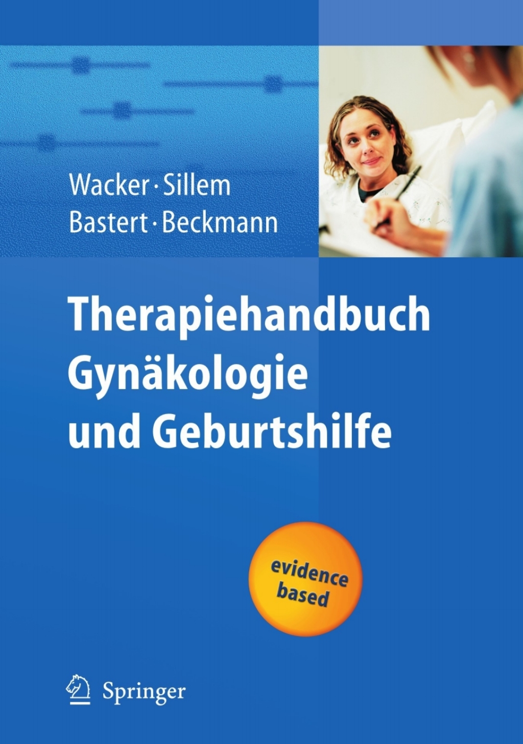 Therapiehandbuch GynÃƒÂ¤kologie und Geburtshilfe 1st Edition