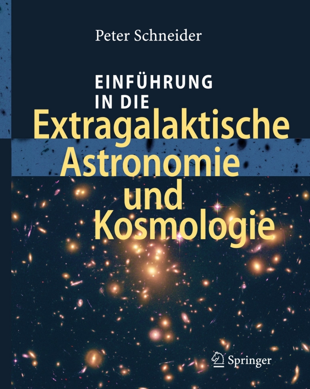 EinfÃƒÂ¼hrung in die Extragalaktische Astronomie und Kosmologie 