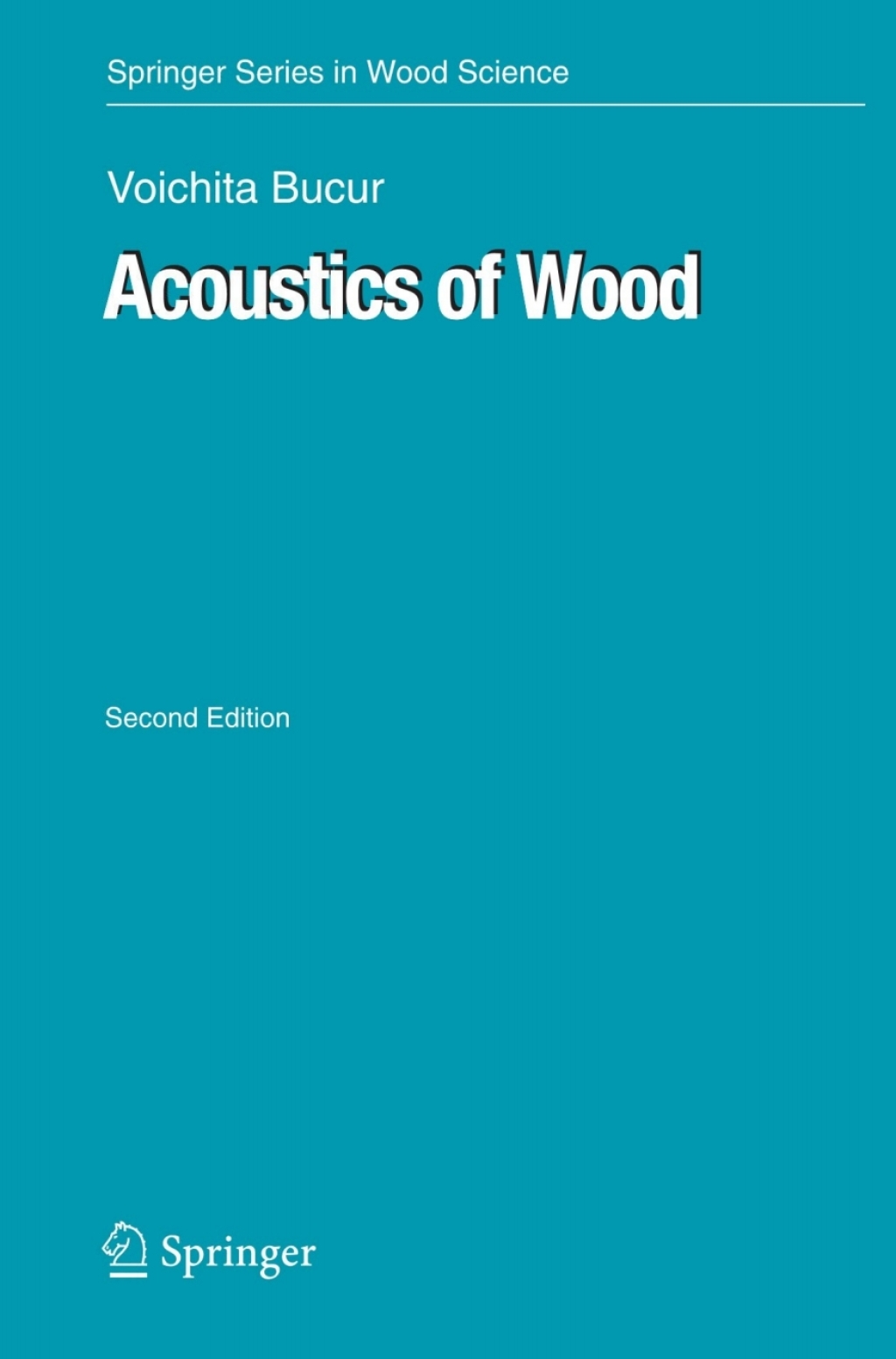 Acoustics of Wood 2nd Edition