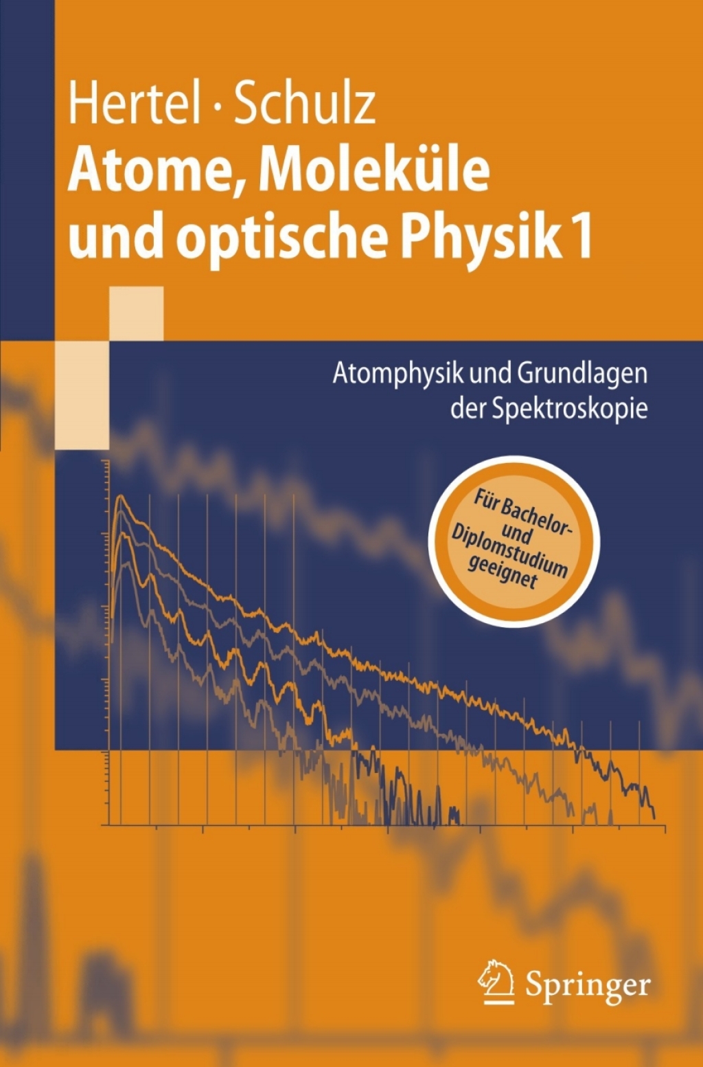 Atome, MolekÃƒÂ¼le und optische Physik 1 Atomphysik und Grundlagen der Spektroskopie 