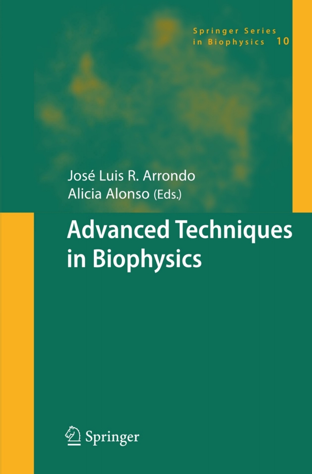 Advanced Techniques in Biophysics 1st Edition