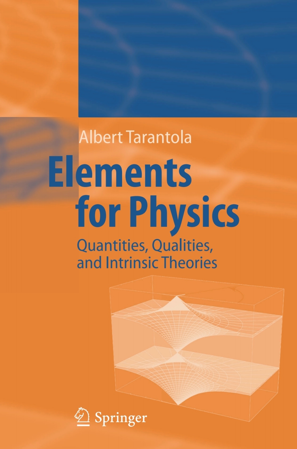 Elements for Physics Quantities, Qualities, and Intrinsic Theories 