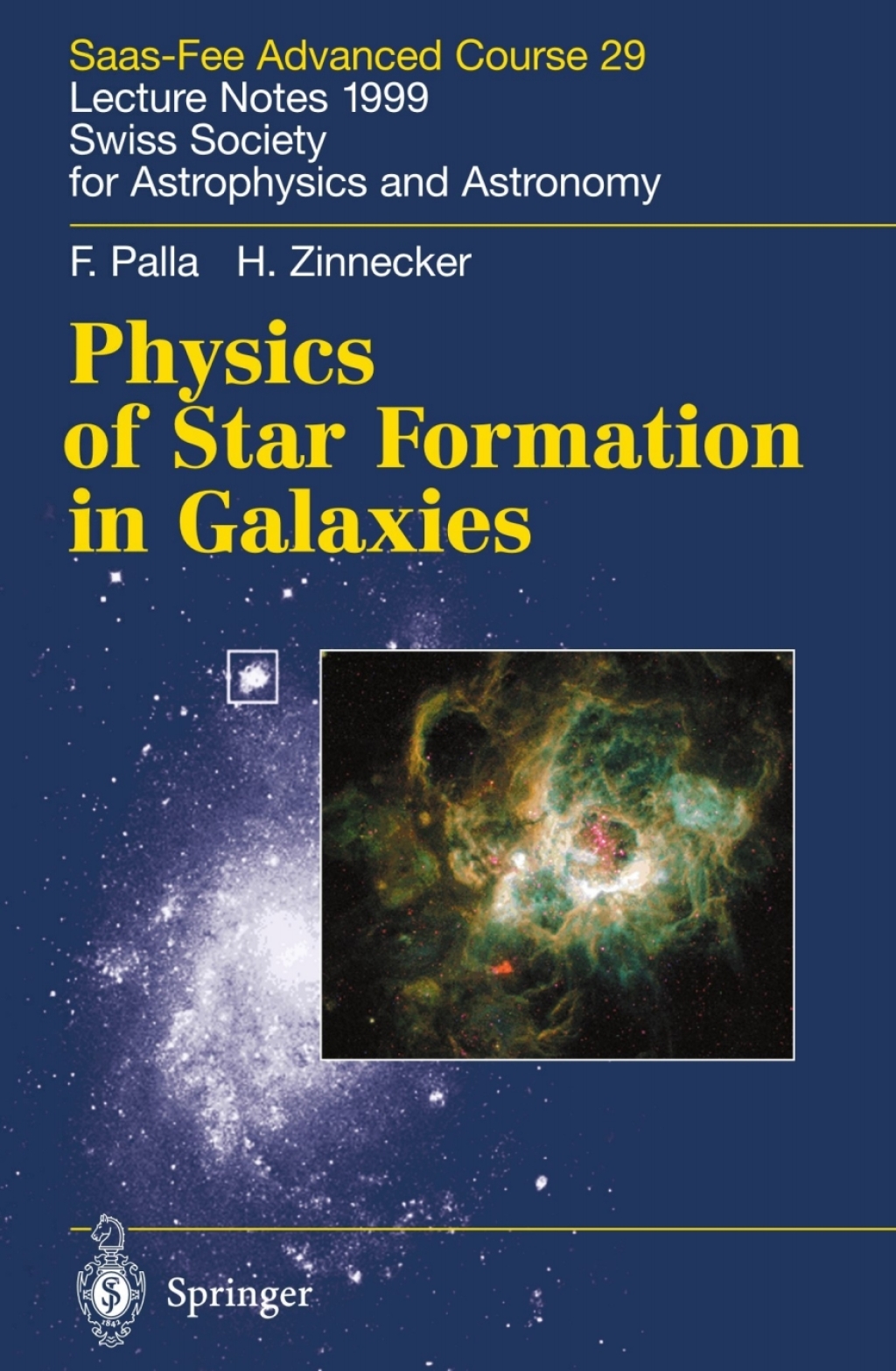 Physics of Star Formation in Galaxies Saas-Fee Advanced Course 29. Lecture Notes 1999. Swiss Society for Astrophysics and Astronomy 