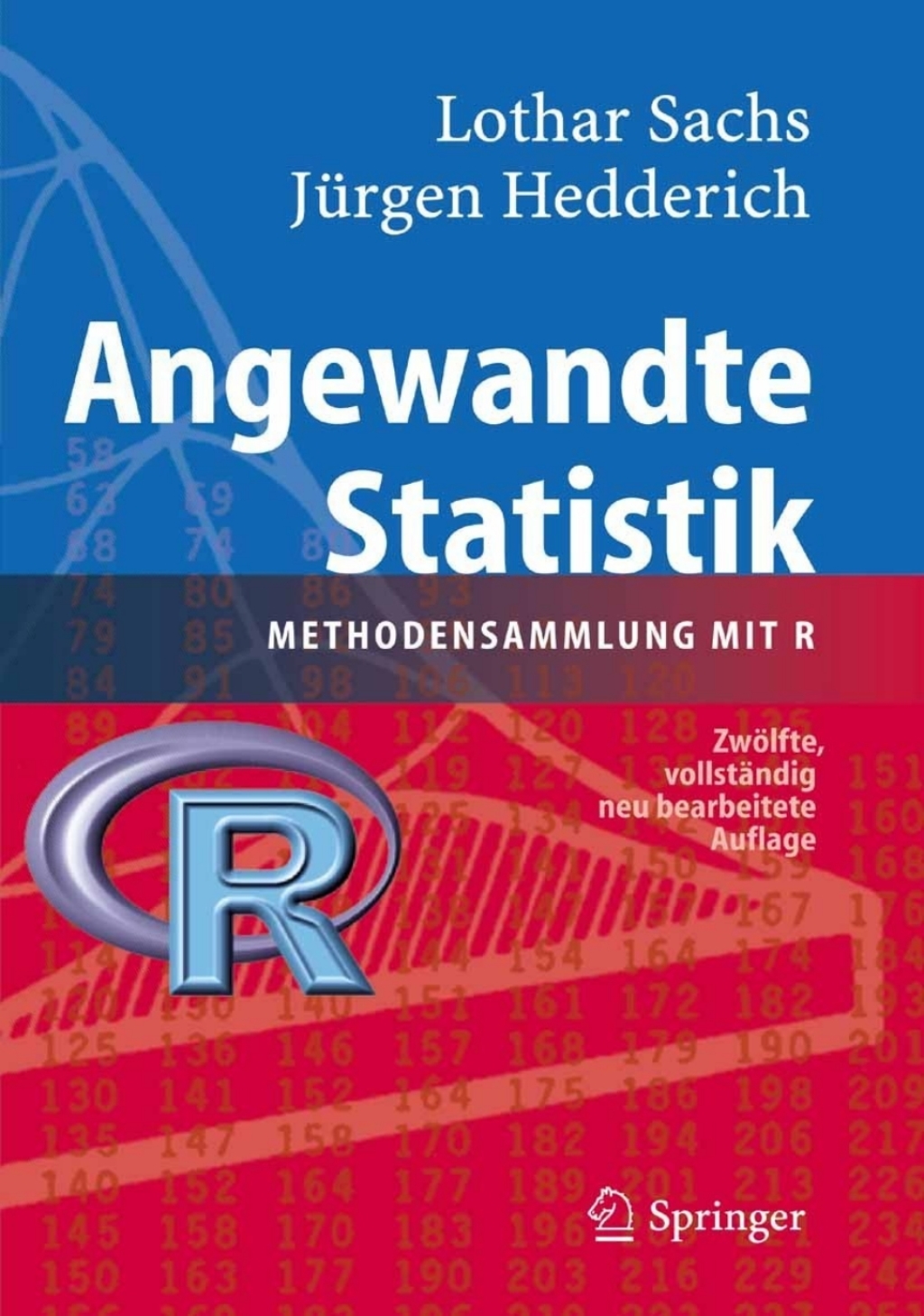 Angewandte Statistik Methodensammlung mit R 12th Edition
