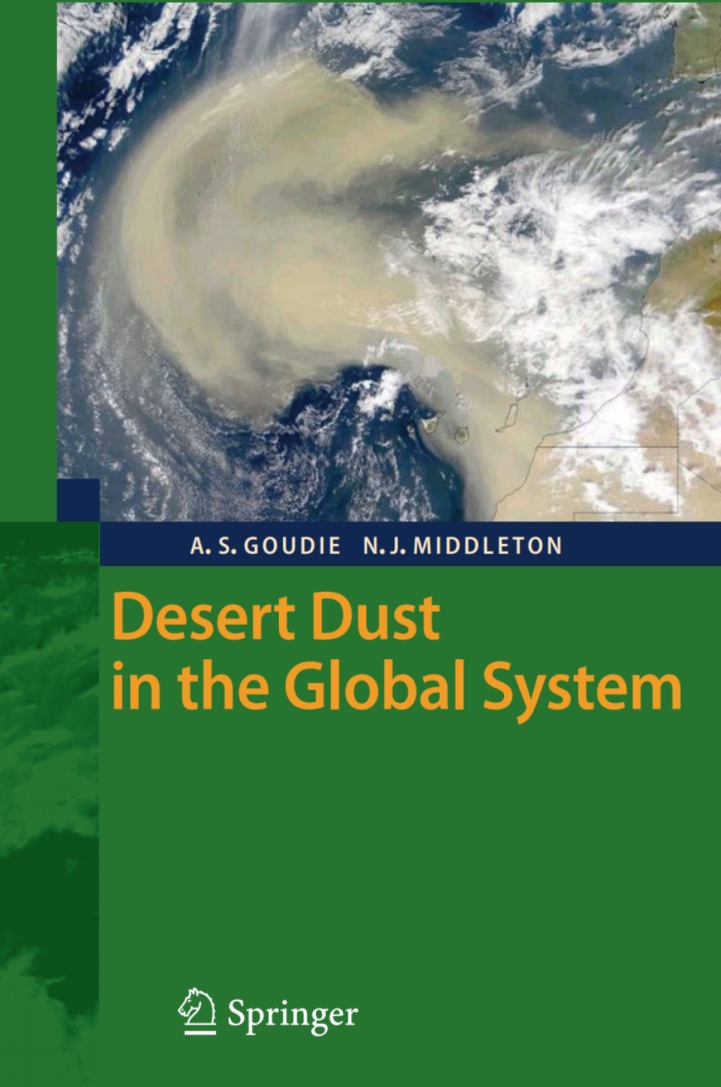 Desert Dust in the Global System 