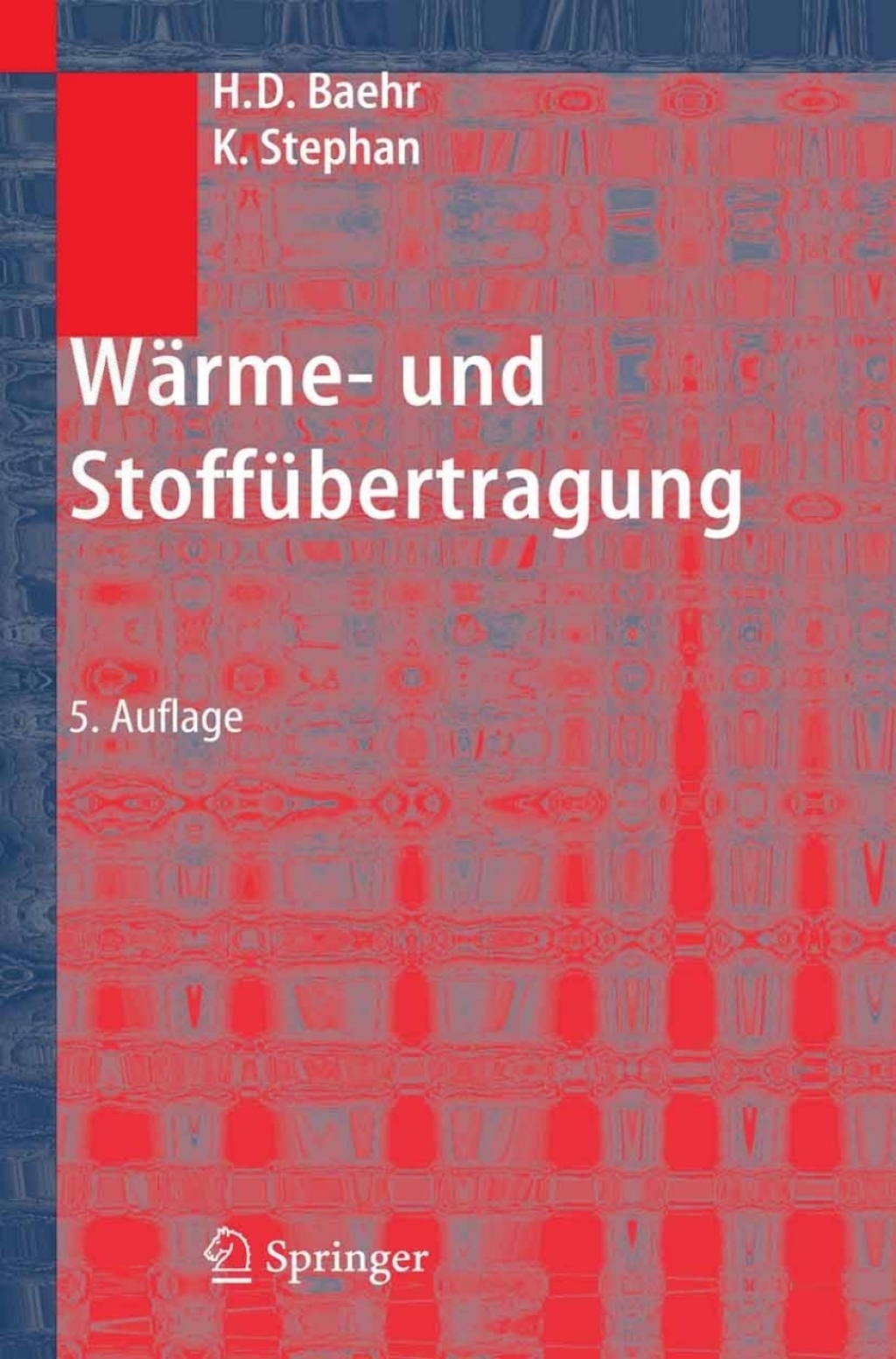 WÃƒÂ¤rme- und StoffÃƒÂ¼bertragung 5th Edition