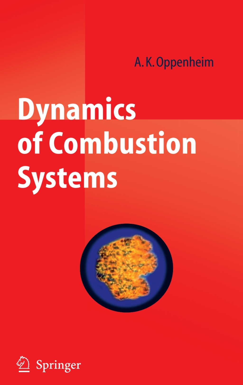 Dynamics of Combustion Systems 