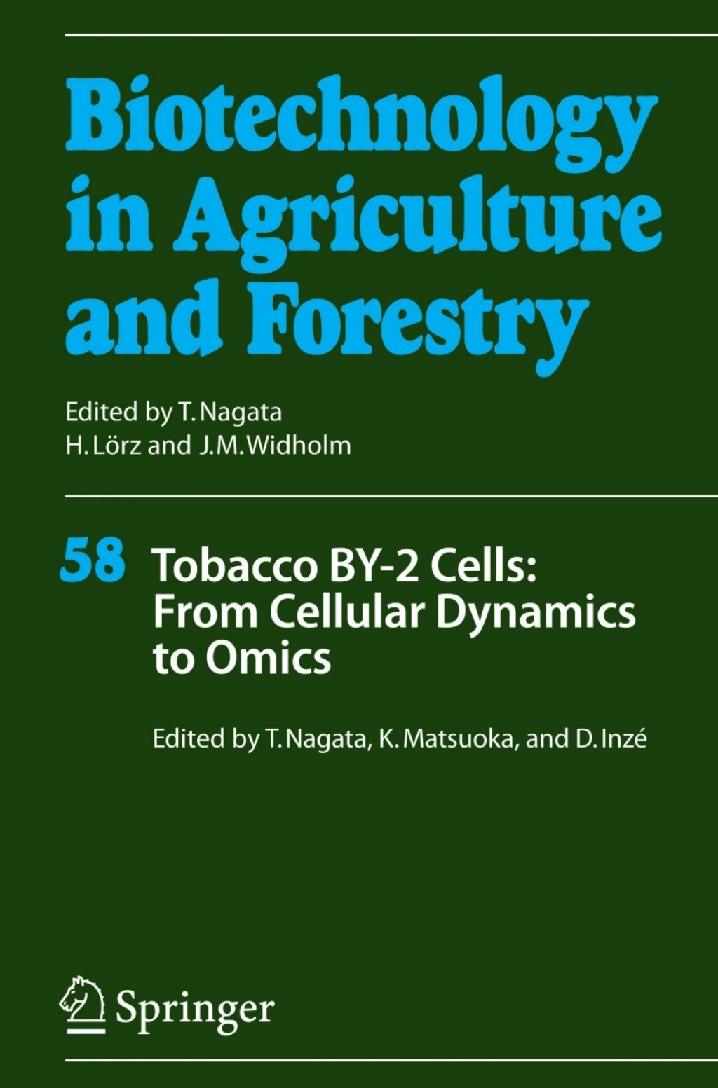 Tobacco BY-2 Cells: From Cellular Dynamics to Omics 1st Edition