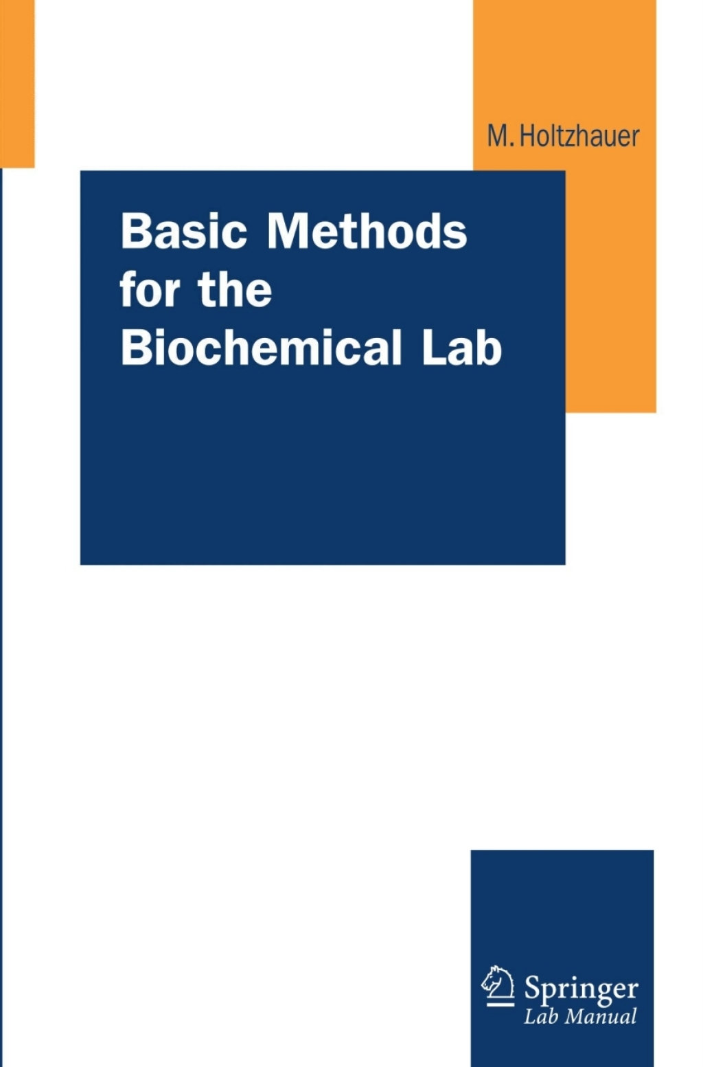 Basic Methods for the Biochemical Lab 