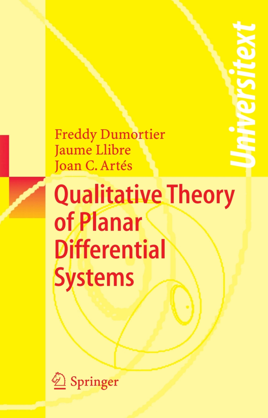 Qualitative Theory of Planar Differential Systems 