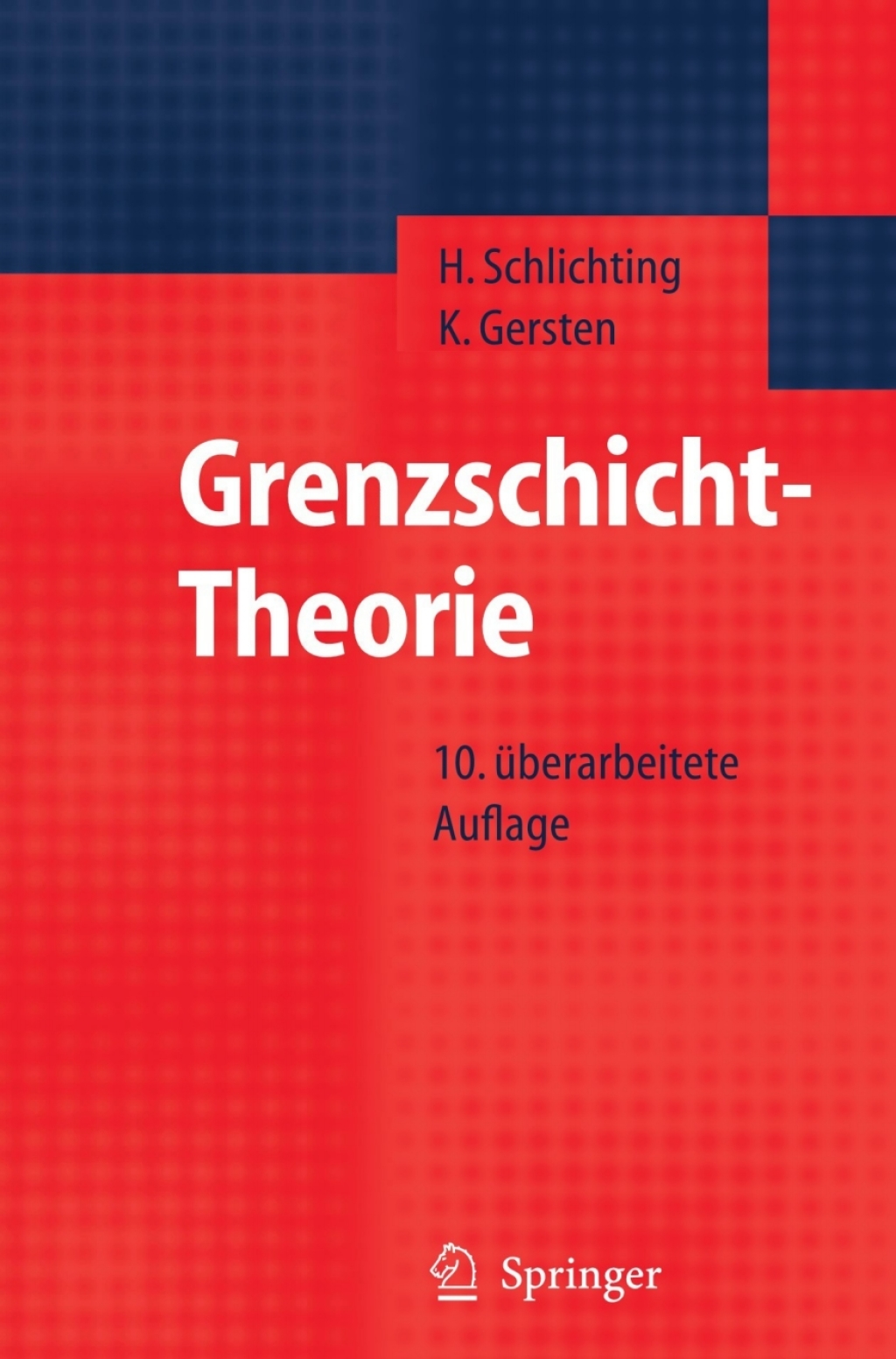 Grenzschicht-Theorie 10th Edition