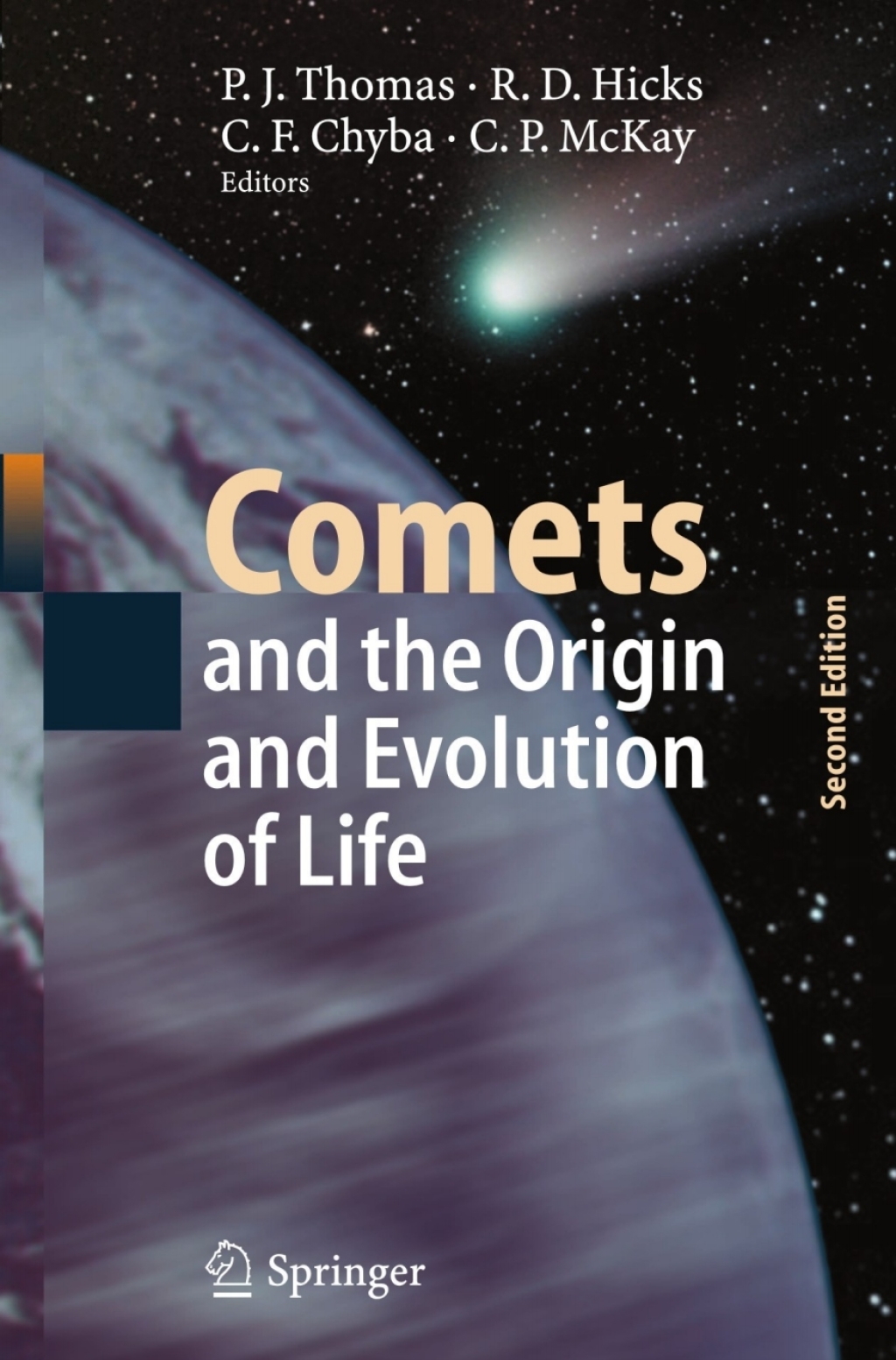 Comets and the Origin and Evolution of Life 2nd Edition