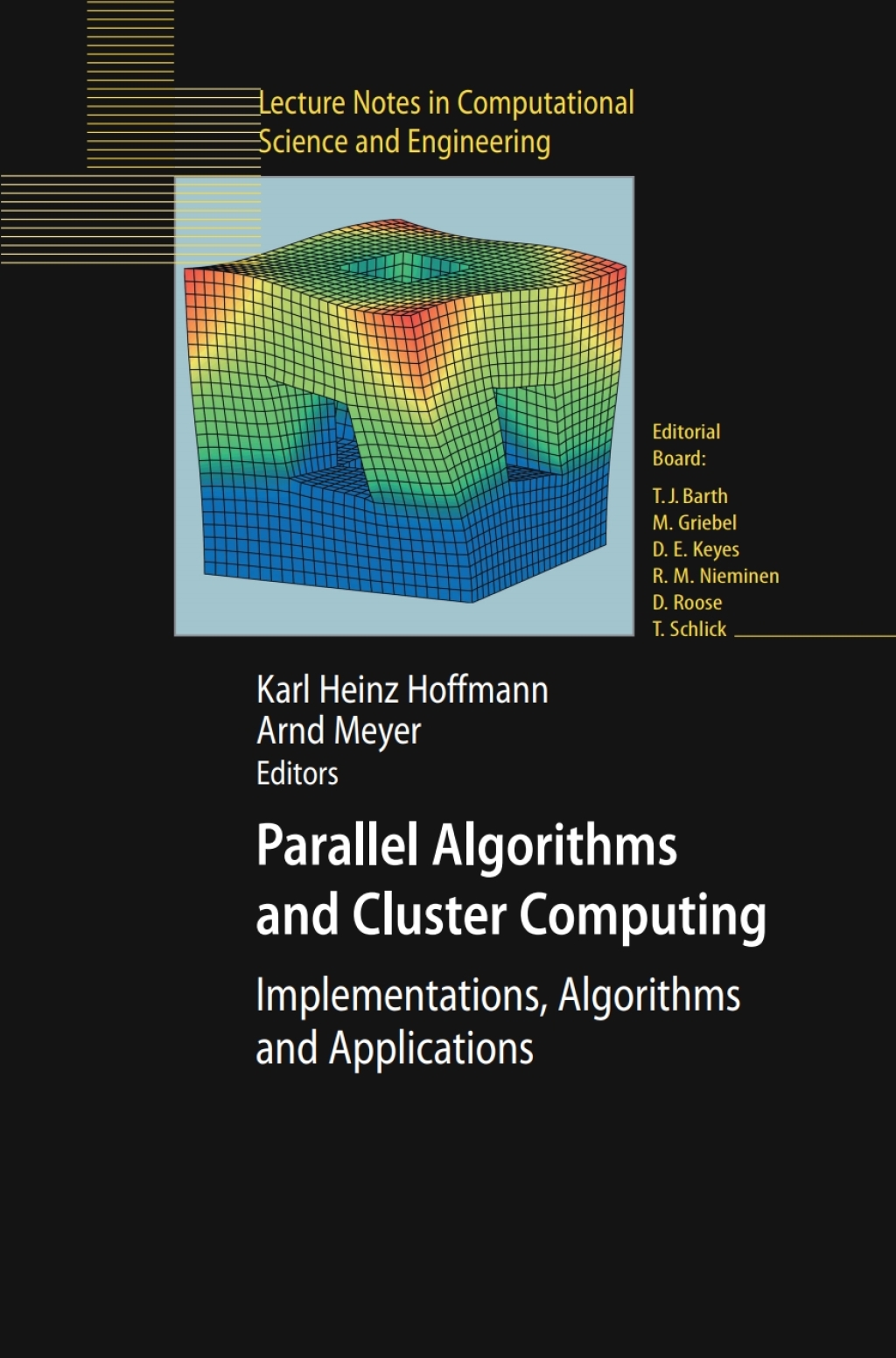 Parallel Algorithms and Cluster Computing Implementations, Algorithms and Applications 1st Edition