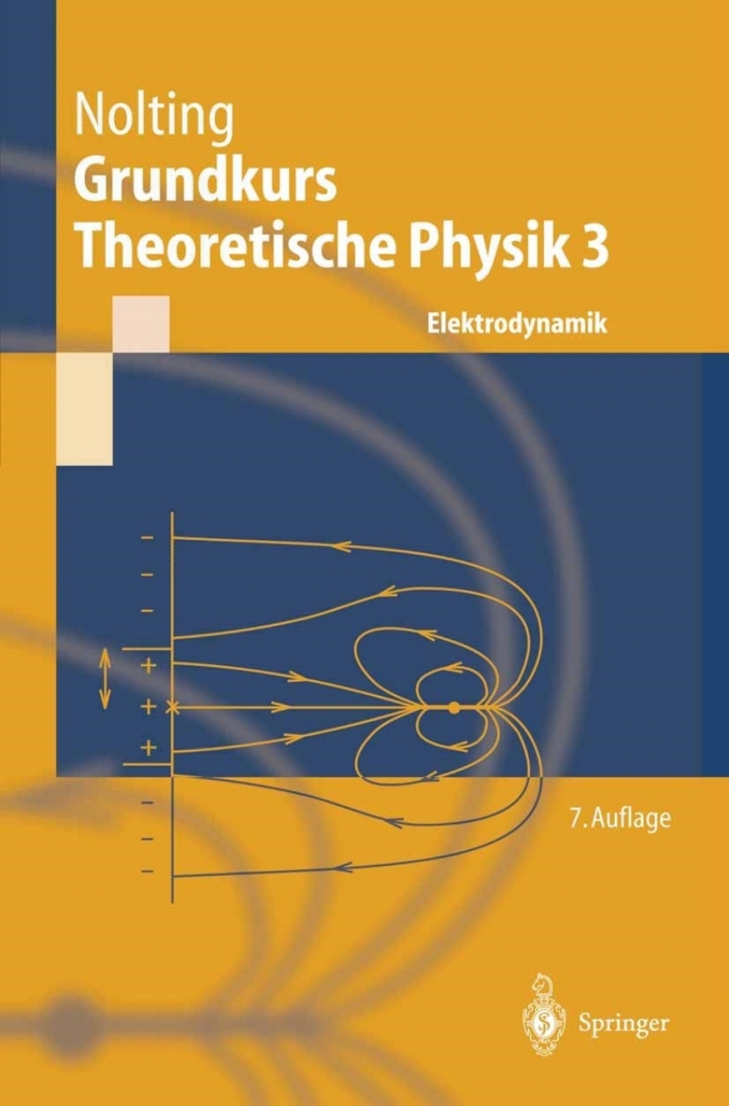 Grundkurs Theoretische Physik 3 Elektrodynamik 7th Edition