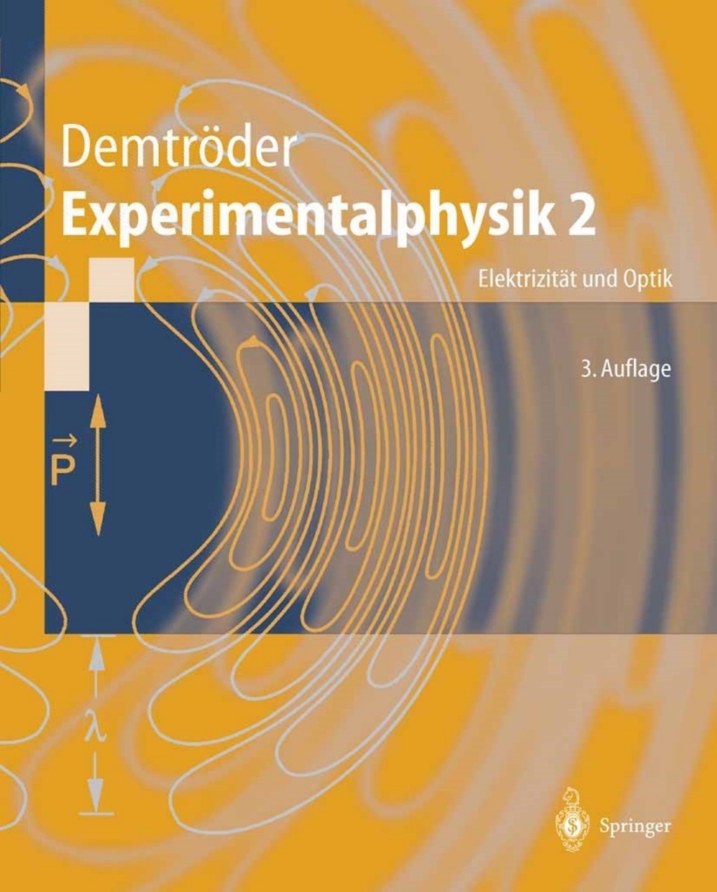 Experimentalphysik 2 ElektrizitÃƒÂ¤t und Optik 3rd Edition