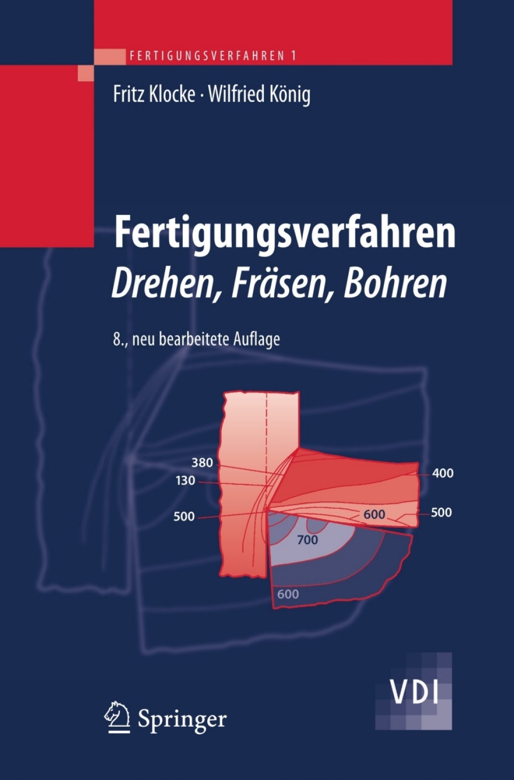Fertigungsverfahren 1 Drehen, FrÃƒÂ¤sen, Bohren 8th Edition