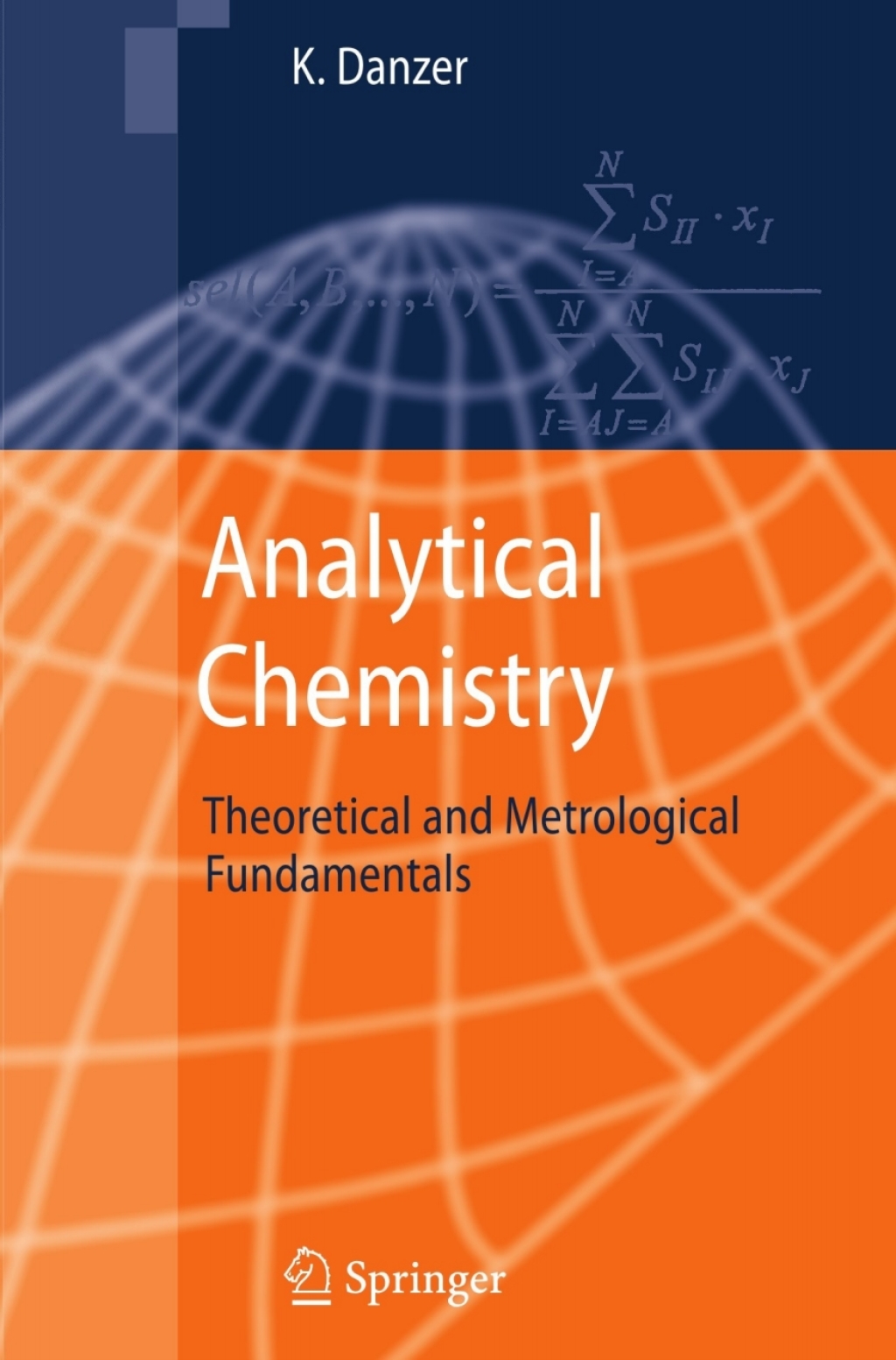Analytical Chemistry Theoretical and Metrological Fundamentals 