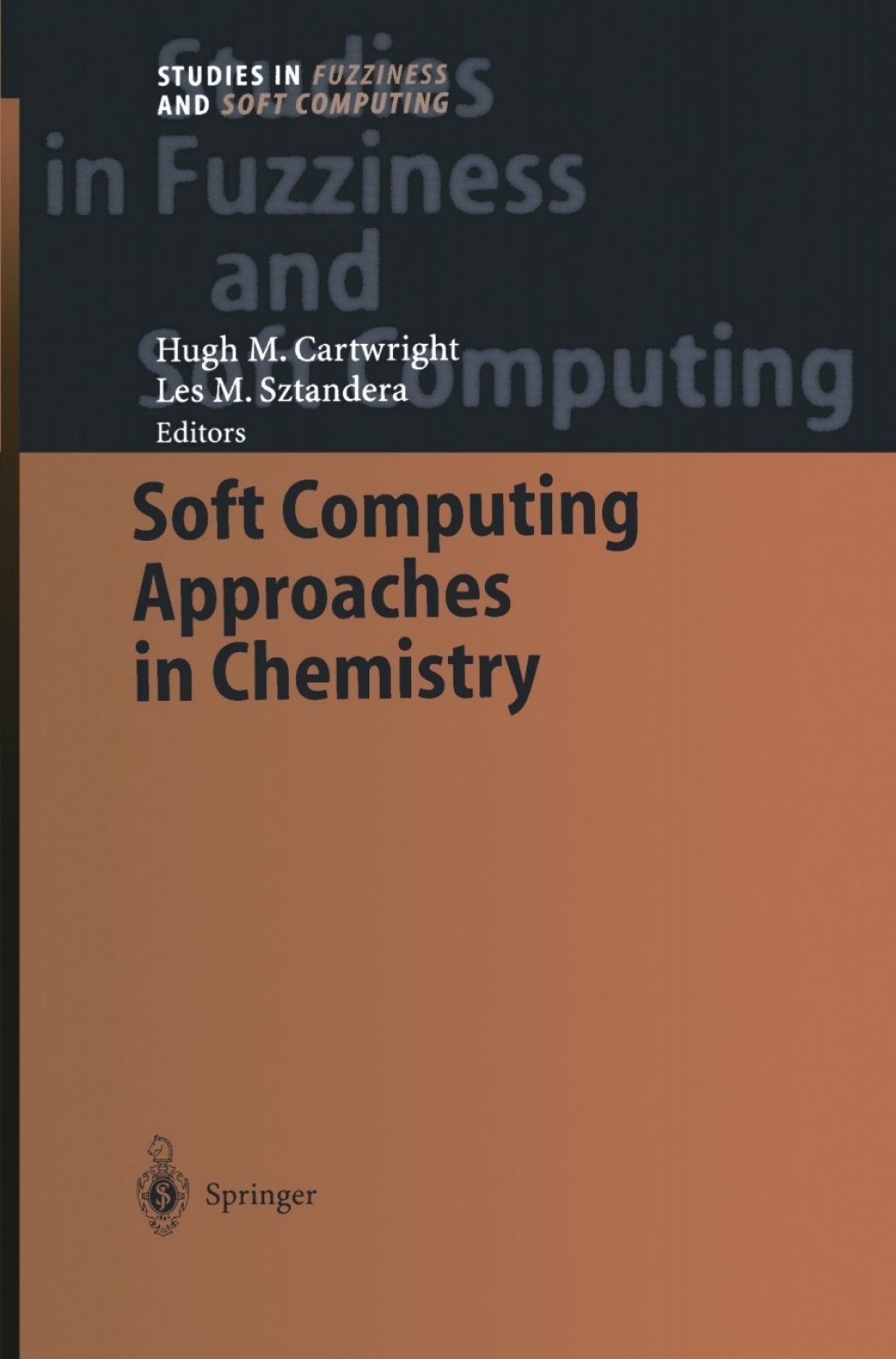 Soft Computing Approaches in Chemistry 1st Edition